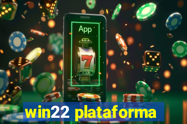 win22 plataforma